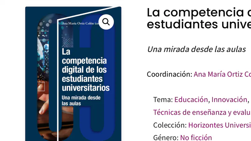 Publicado el libro 'La competencia digital de los estudiantes universitarios. Una mirada desde las aulas'